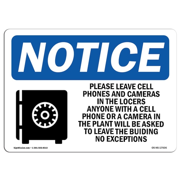 Safety Sign, OSHA Notice, 12" Height, Please Leave Cell Phones And Sign With Symbol, Landscape
